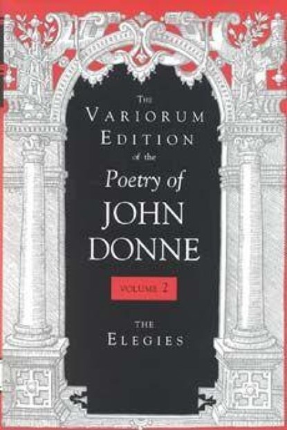 The Variorum Edition of the Poetry of John Donne, Volume 2, John Donne - Gebonden - 9780253333766