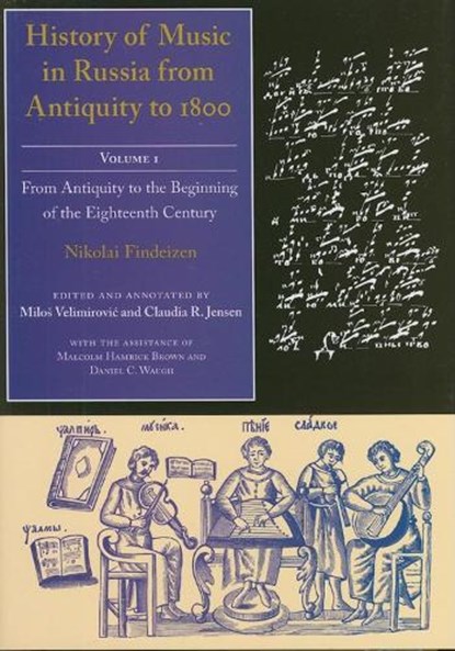 History of Music in Russia from Antiquity to 1800, Vol. 1, Nikolai Findeizen - Gebonden - 9780253348258