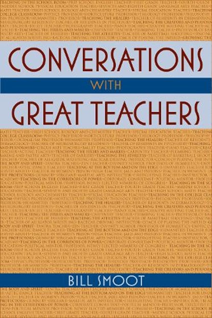 Conversations with Great Teachers, Bill Smoot - Gebonden - 9780253354914