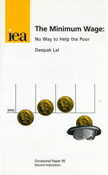 The Minimum Wage, Deepak Lal - Paperback - 9780255363440