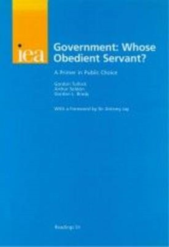 Government: Whose Obedient Servant?