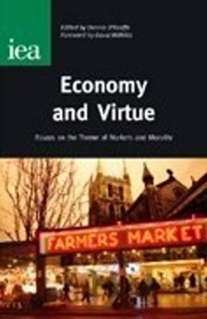 Economy and Virtue, Dennis O'Keeffe - Gebonden - 9780255365048