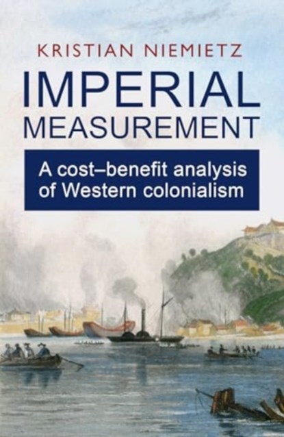 Imperial Measurement, Kristian Niemietz - Paperback - 9780255368391