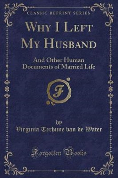 Water, V: Why I Left My Husband, WATER,  Virginia Terhune Van De - Paperback - 9780259005445