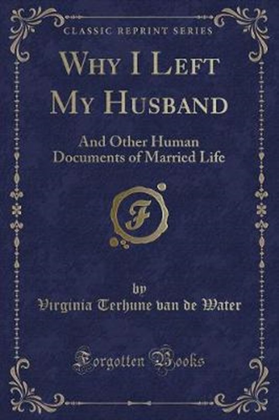 Water, V: Why I Left My Husband