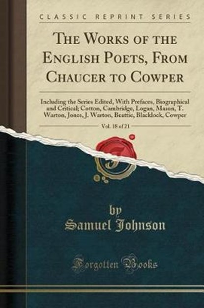 Johnson, S: Works of the English Poets, From Chaucer to Cowp, JOHNSON,  Samuel - Paperback - 9780259355182