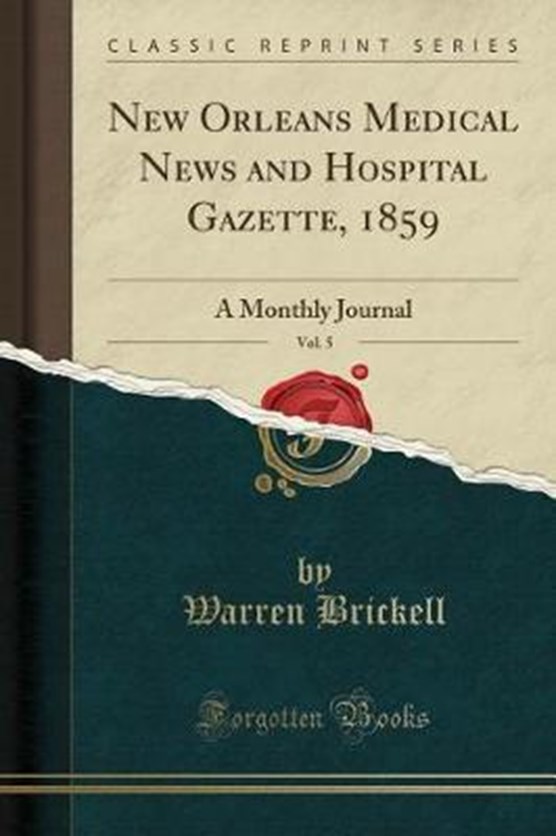 Brickell, W: New Orleans Medical News and Hospital Gazette,