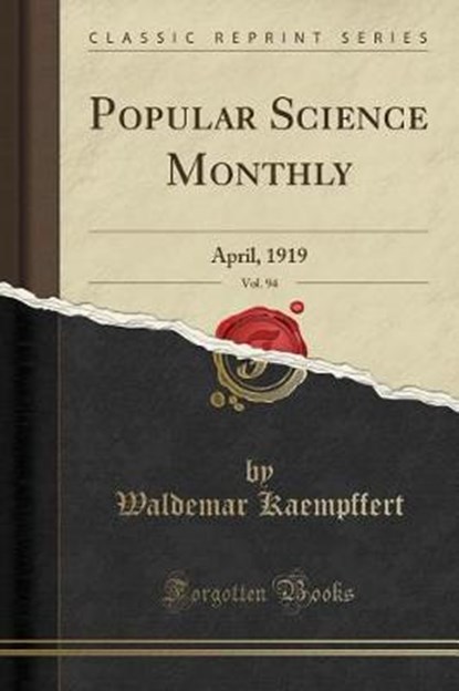 Kaempffert, W: Popular Science Monthly, Vol. 94, KAEMPFFERT,  Waldemar - Paperback - 9780259482499