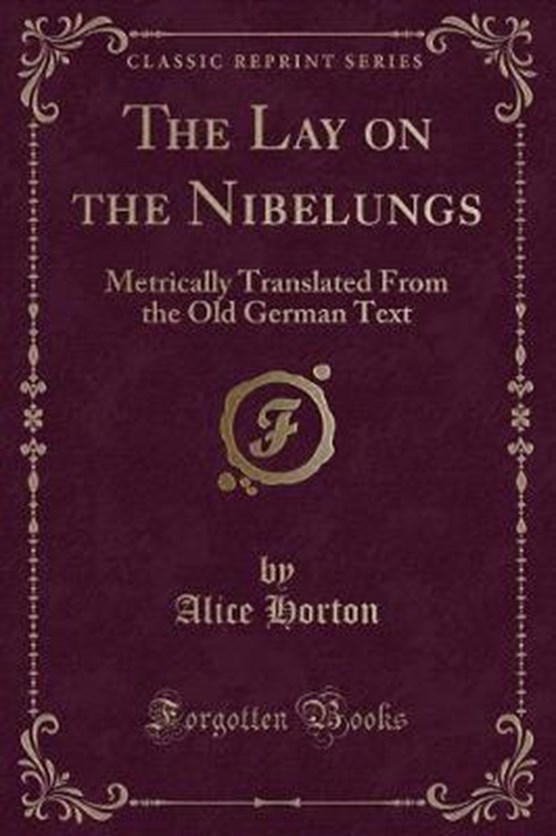Horton, A: Lay on the Nibelungs
