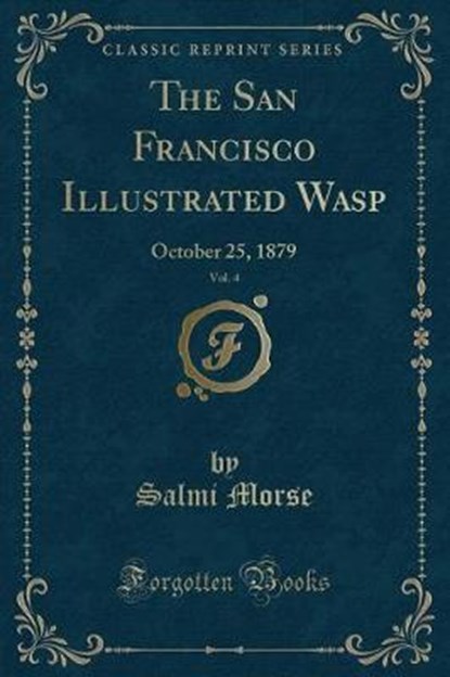 Morse, S: San Francisco Illustrated Wasp, Vol. 4, MORSE,  Salmi - Paperback - 9780259521556