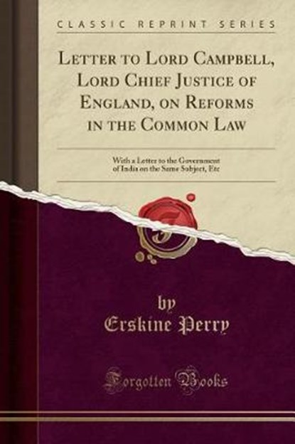Perry, E: Letter to Lord Campbell, Lord Chief Justice of Eng, PERRY,  Erskine - Paperback - 9780259756019