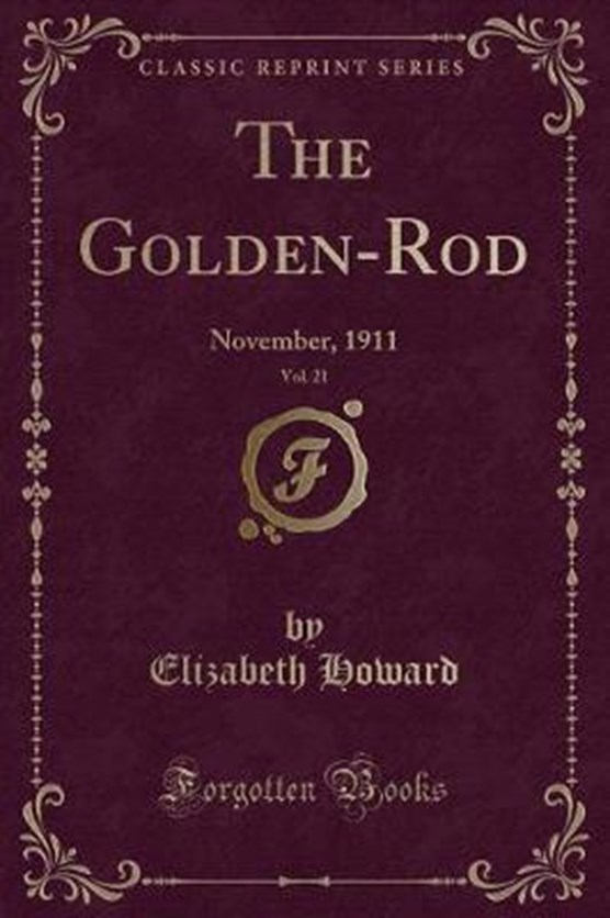Howard, E: Golden-Rod, Vol. 21
