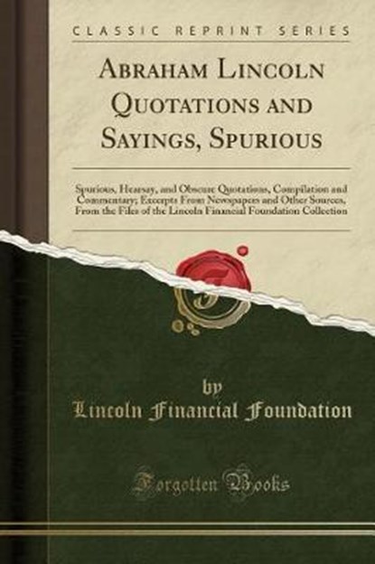 Foundation, L: Abraham Lincoln Quotations and Sayings, Spuri, FOUNDATION,  Lincoln Financial - Paperback - 9780259841708