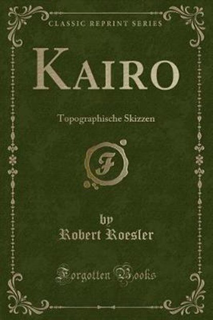 Roesler, R: Kairo, ROESLER,  Robert - Paperback - 9780259869887