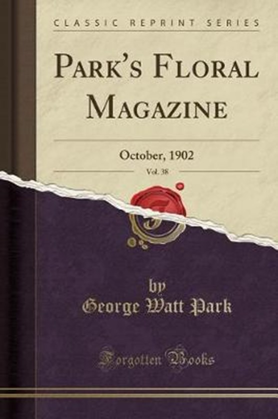 Park, G: Park's Floral Magazine, Vol. 38