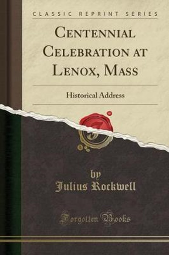 Rockwell, J: Centennial Celebration at Lenox, Mass