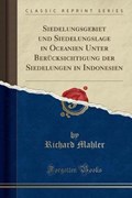 Mahler, R: Siedelungsgebiet und Siedelungslage in Oceanien U | Richard Mahler | 