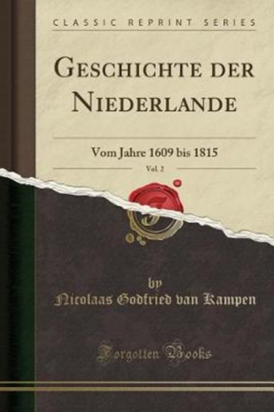 Kampen, N: Geschichte der Niederlande, Vol. 2