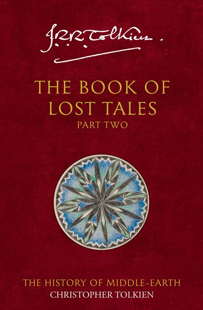 The Book of Lost Tales 2, Christopher Tolkien - Paperback - 9780261102149