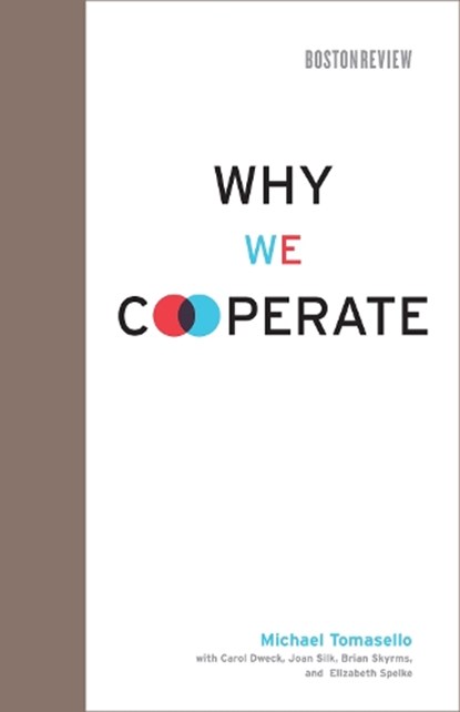 Why We Cooperate, Michael (Duke University) Tomasello - Gebonden - 9780262013598