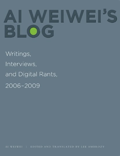 Ai Weiwei's Blog, Weiwei (Artist) Ai - Paperback - 9780262015219