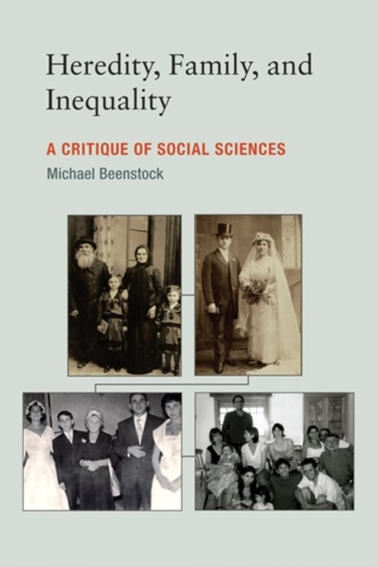 Heredity, Family, and Inequality, Michael (Hebrew University of Jerusalem) Beenstock - Gebonden - 9780262016926