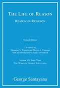 The Life of Reason or The Phases of Human Progress | George (chancellor's Professor of History) Santayana | 