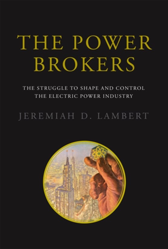 Lambert, J: Power Brokers - The Struggle to Shape and Contro