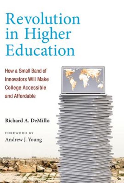 Revolution in Higher Education, Richard A. DeMillo - Gebonden - 9780262029643