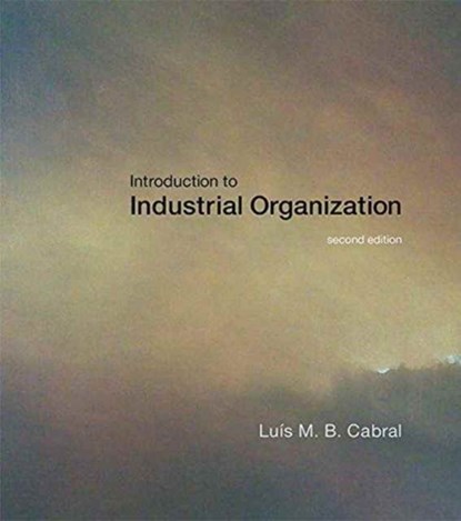 Introduction to Industrial Organization, Luis M. B. (New York University) Cabral - Gebonden - 9780262035941