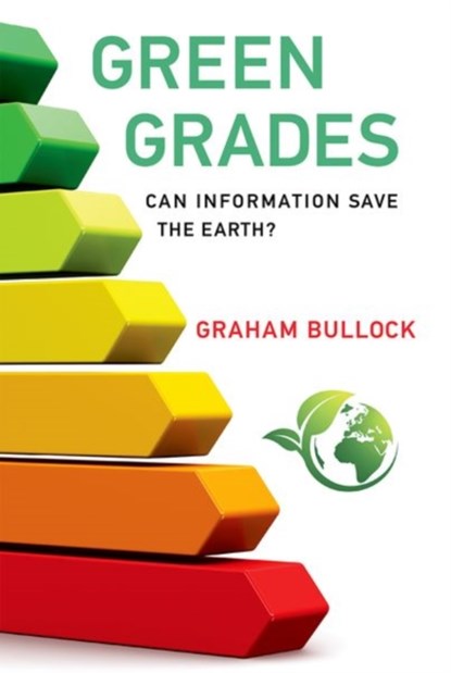 Green Grades, GRAHAM (ASSOCIATE PROFESSOR,  Davidson College) Bullock - Gebonden - 9780262036429