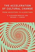 The Acceleration of Cultural Change | Bentley, R. Alexander (professor, University of Tennessee) ; O'brien, Michael J. (vice-President for Academic Affairs and Provost, Texas A & M University  San Antonio) | 