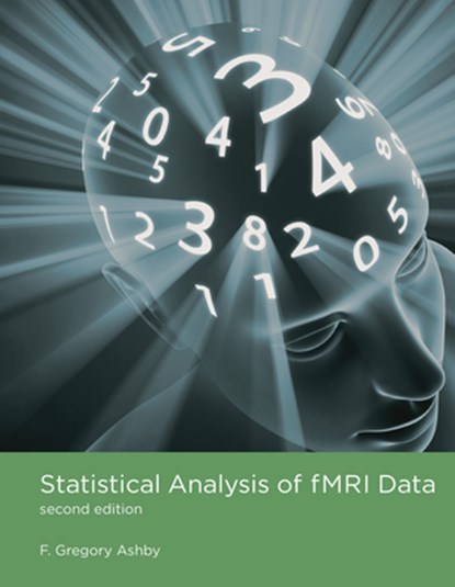 Statistical Analysis of fMRI Data, F. Gregory (Professor Ashby - Gebonden - 9780262042680