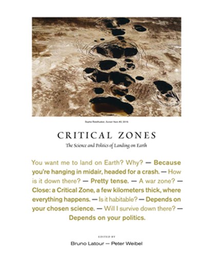 Critical Zones, Bruno Latour - Gebonden - 9780262044455
