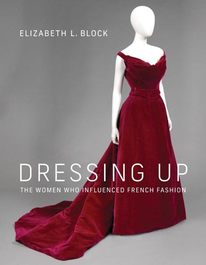 Dressing Up, Elizabeth L. Block - Gebonden - 9780262045841