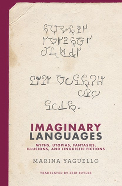 Imaginary Languages, Marina Yaguello ; Erik Butler - Gebonden - 9780262046398