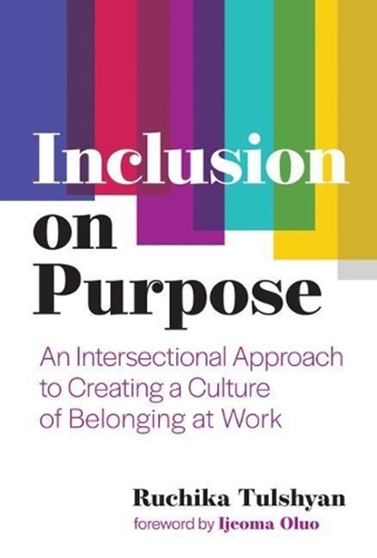 Inclusion on Purpose, Ruchika T. Malhotra - Gebonden - 9780262046558