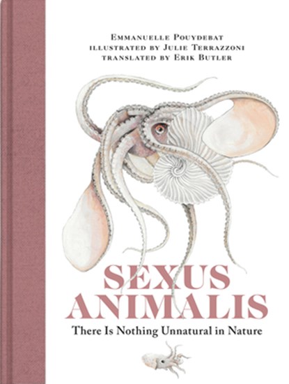 Sexus Animalis, Emmanuelle Pouydebat ; Julie Terrazzoni - Gebonden - 9780262046589
