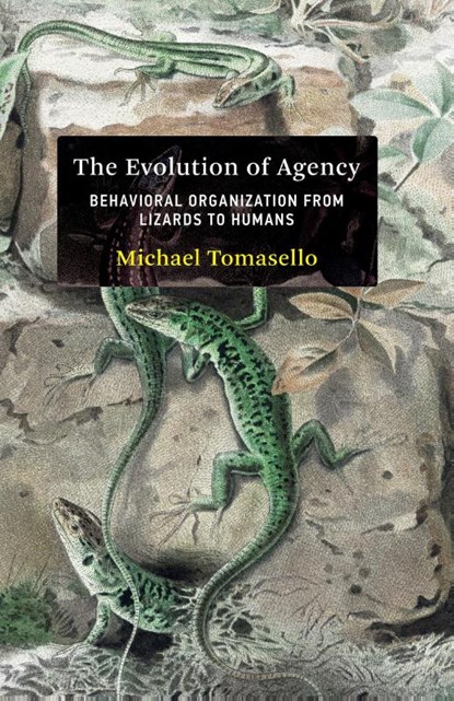 The Evolution of Agency, Michael Tomasello - Gebonden - 9780262047005