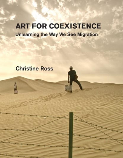 Art for Coexistence, Christine Ross - Gebonden - 9780262047395
