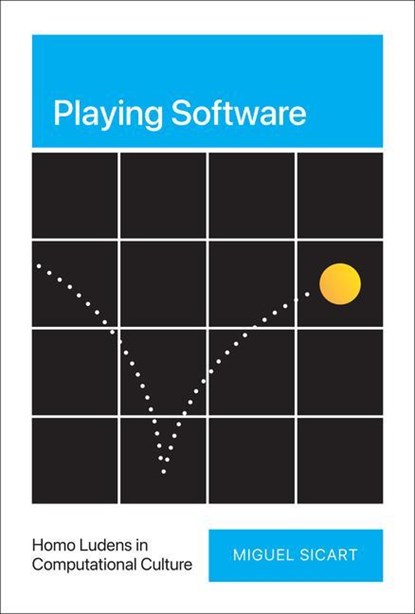 Playing Software, Miguel Sicart - Gebonden - 9780262047722