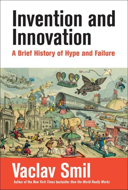 Invention and Innovation, Vaclav Smil - Gebonden - 9780262048057