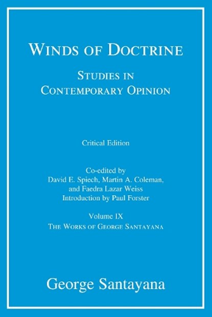 Winds of Doctrine, critical edition, Volume 9, George Santayana ; David E. Spiech - Gebonden - 9780262048675