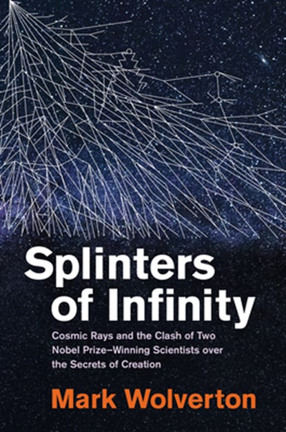 Splinters of Infinity, Mark Wolverton - Gebonden - 9780262048828