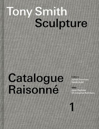 Tony Smith Catalogue Raisonne, James Voorhies ; Sarah Auld - Gebonden - 9780262049122