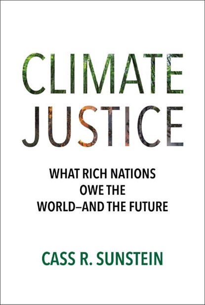 Climate Justice, Cass R. Sunstein - Gebonden - 9780262049467
