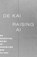 Raising AI, De Kai - Gebonden - 9780262049764