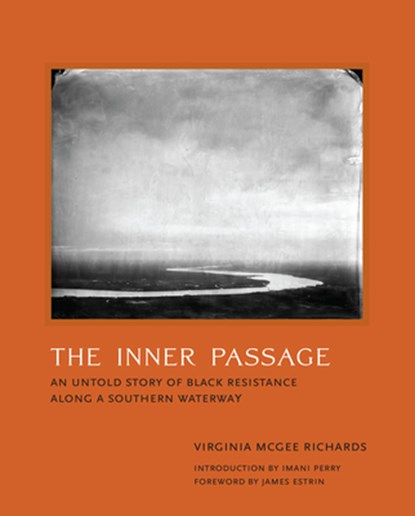 The Inner Passage, Virginia Mcgee Richa ; Imani Perry - Gebonden - 9780262051712
