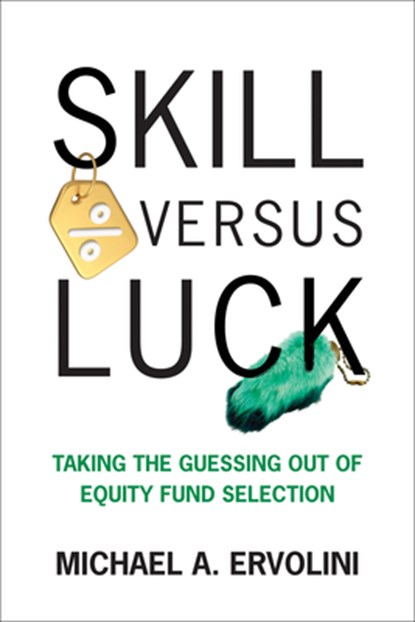 Skill Versus Luck, Michael A. Ervolini - Gebonden - 9780262052184
