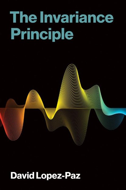 The Invariance Principle, David Lopez-Paz - Paperback - 9780262053341